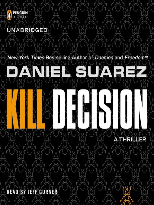 Title details for Kill Decision by Daniel Suarez - Wait list